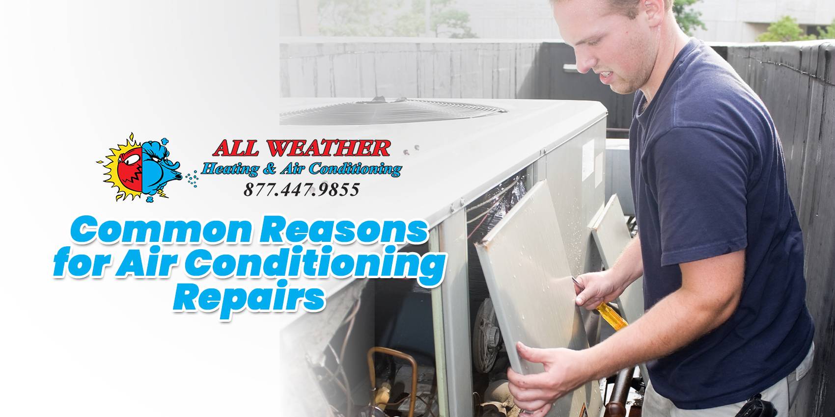 Common reasons for air conditioning repairs