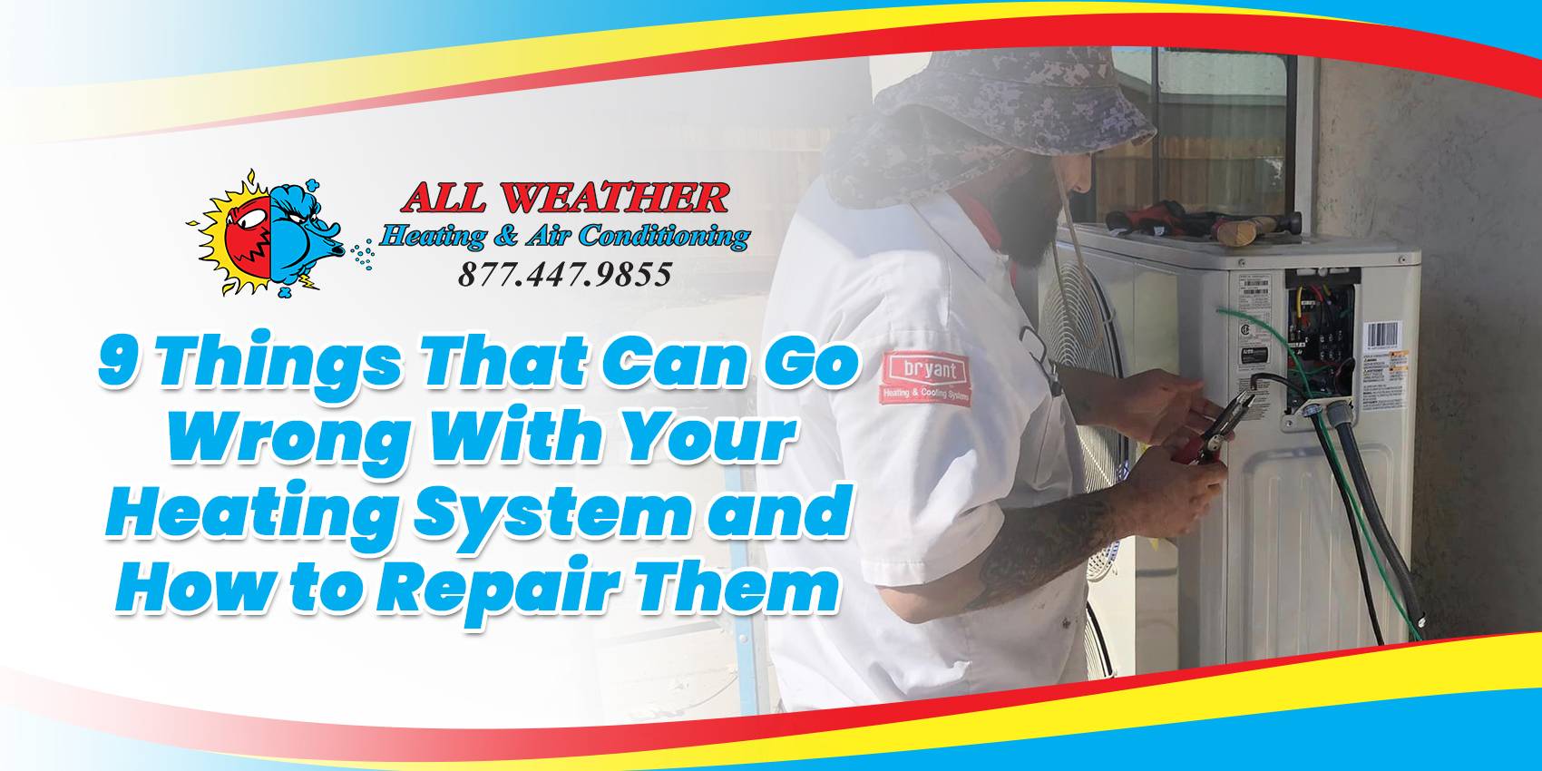 9 Things That Can Go Wrong With Your Heating System and How to Repair Them